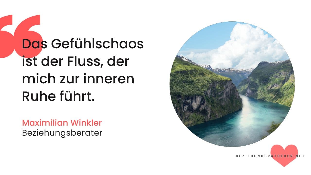 4 Zitate Sprüche Gefühlschaos Fluss Ruhe