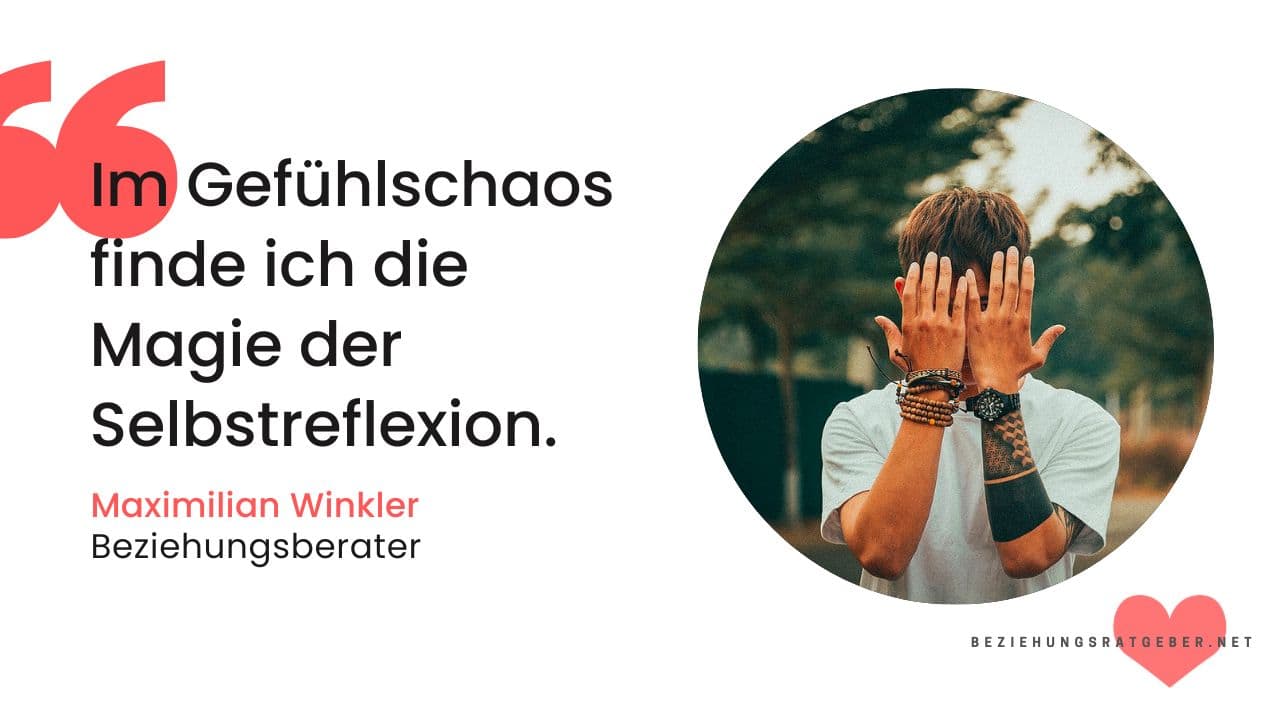 7 Zitate Sprüche Gefühlschaos Magie Selbstreflexion