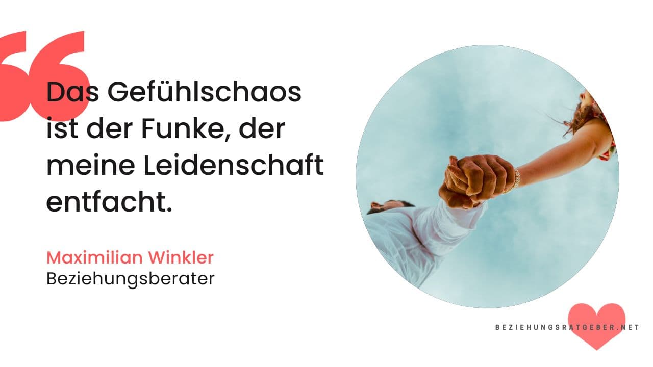 8 Zitate Sprüche Gefühlschaos Funke Leidenschaft