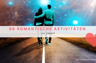 99 romantische Aktivitäten zu zweit (2)