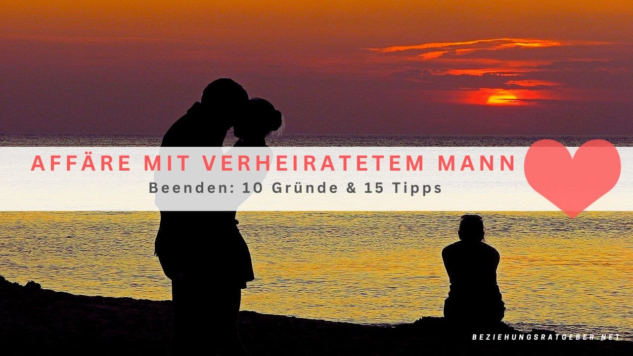 Affäre Mit Verheiratetem Mann Trennt Er Sich www.beziehungsratgeber.net