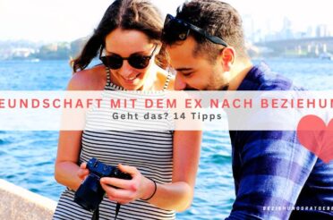 Freundschaft mit dem Ex nach Beziehung – Geht das? 14 Tipps