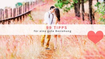 99 Tipps für eine gute Beziehung